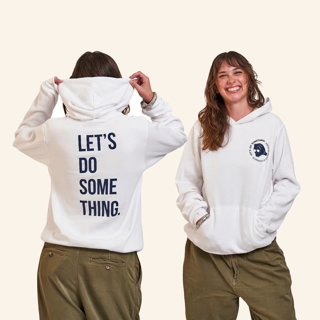 Let's Do Something Merch The White Hoodie Unique Gifts For Sisters - Thriftgiftshop