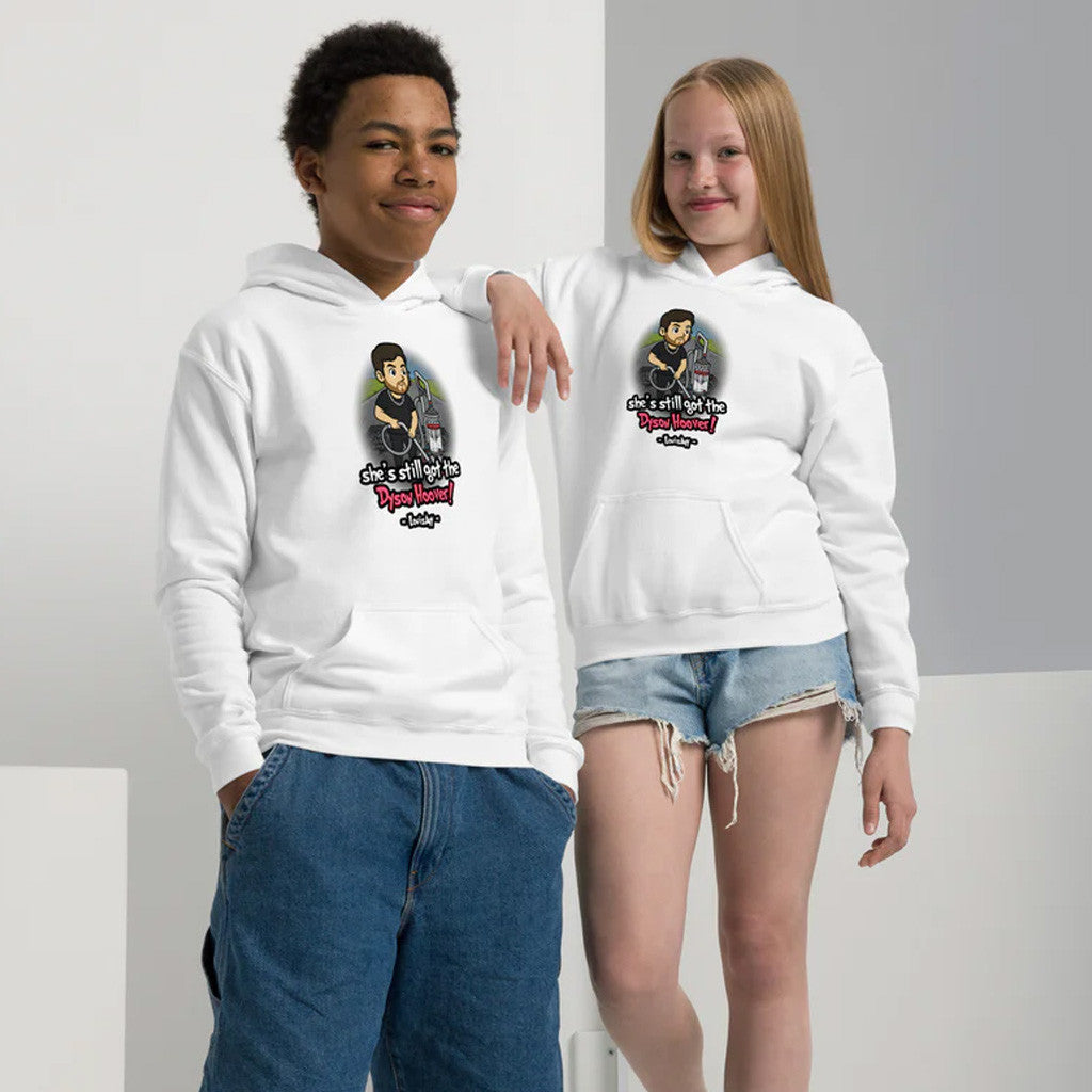 Louisayy Merch She's Still Got The Dyson Hoover Hoodie White Gifts For Daughter - Thriftgiftshop