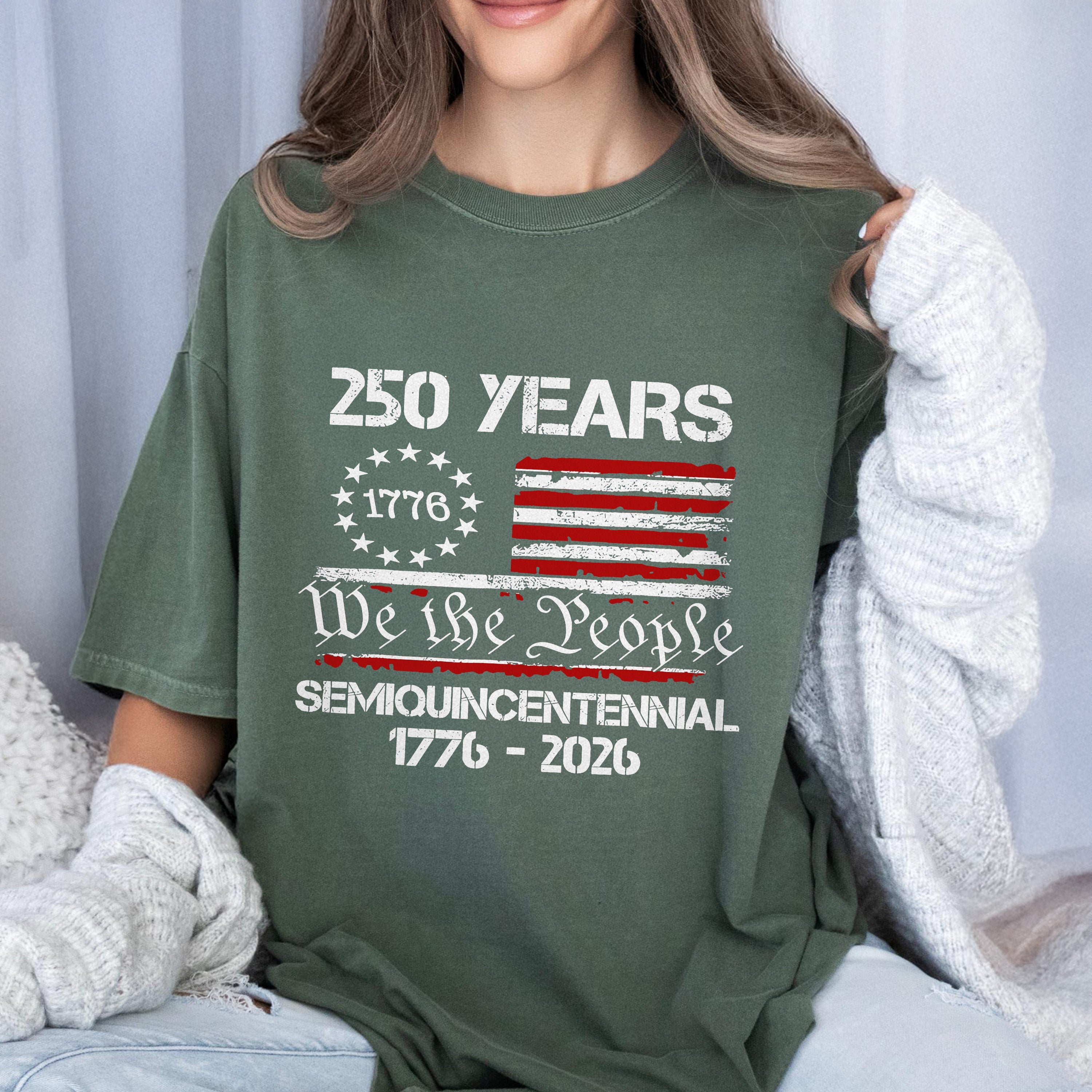 250 Years We The People Comfort Shirt TH10 898283