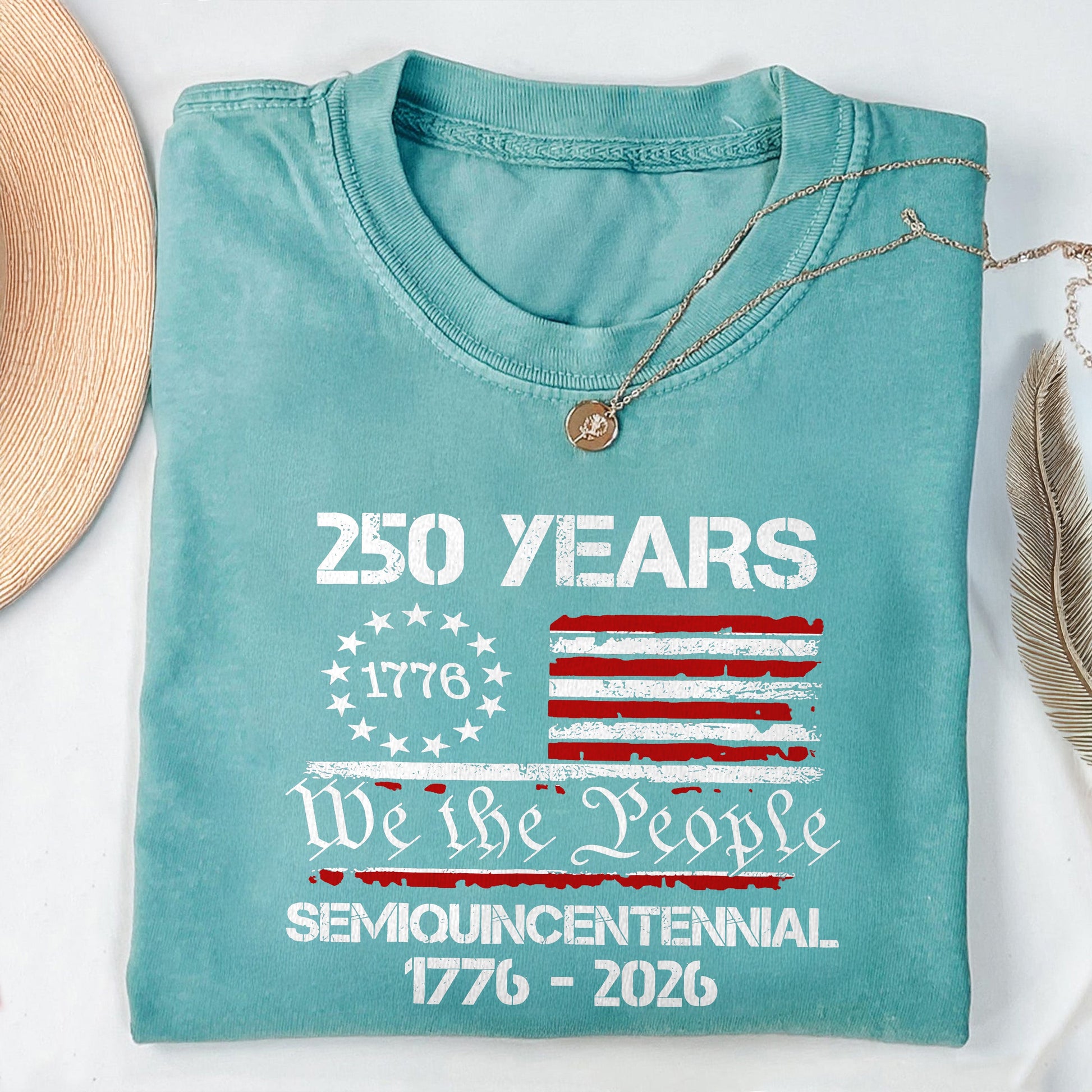 250 Years We The People Comfort Shirt TH10 898283