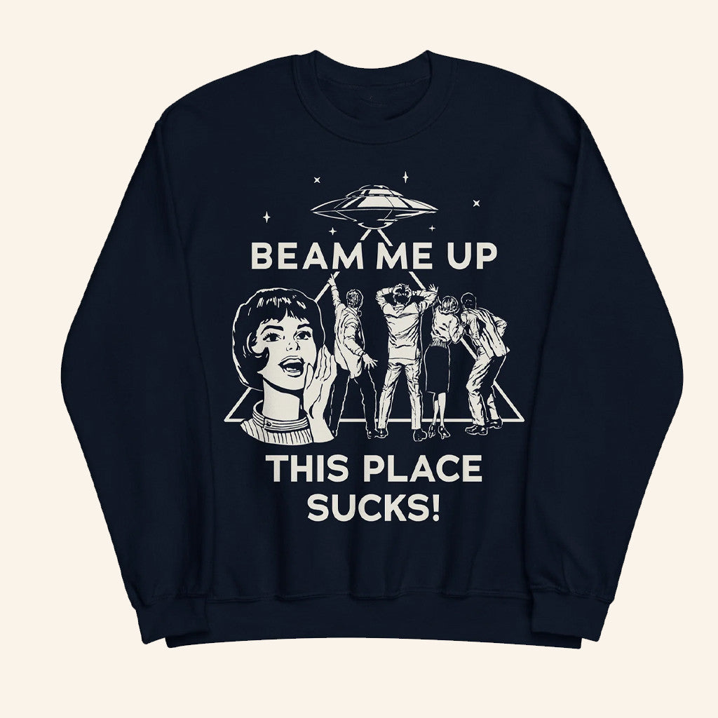 Netflix Merch Stranger Things Beam Me Up This Place Scks Sweatshirt Gifts For Her - Thriftgiftshop
