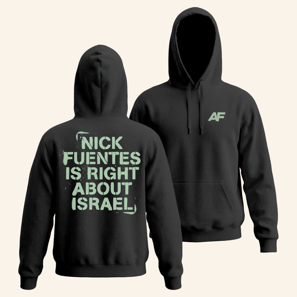 Nick Fuentes Merch Nick Fuentes Right About Israel Hoodie Gifts For Supporters - Thriftgiftshop