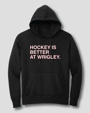 OBVIOUS SHIRTS Merch Hockey Is Better At Wrigley Hoodie Gifts For Hockey Lovers - Thriftgiftshop