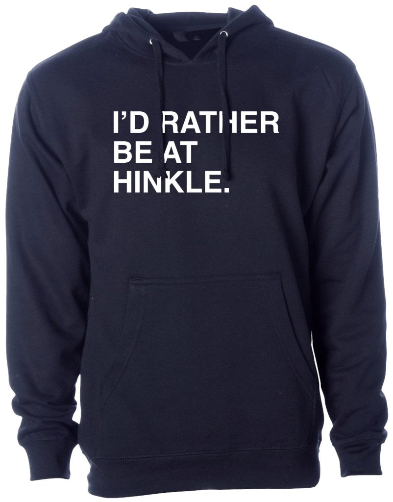 OBVIOUS SHIRTS Merch I'D Rather Be At Hinkle Hoodie Best Gifts For Dad - Thriftgiftshop