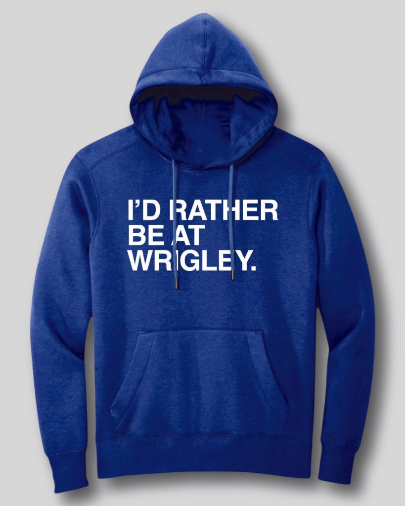 OBVIOUS SHIRTS Merch I'D Rather Be At Wrigley Hoodie Gifts For Friends - Thriftgiftshop