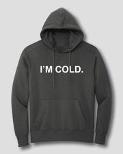 OBVIOUS SHIRTS Merch I'M Cold Hoodie Best Gifts For Father - Thriftgiftshop