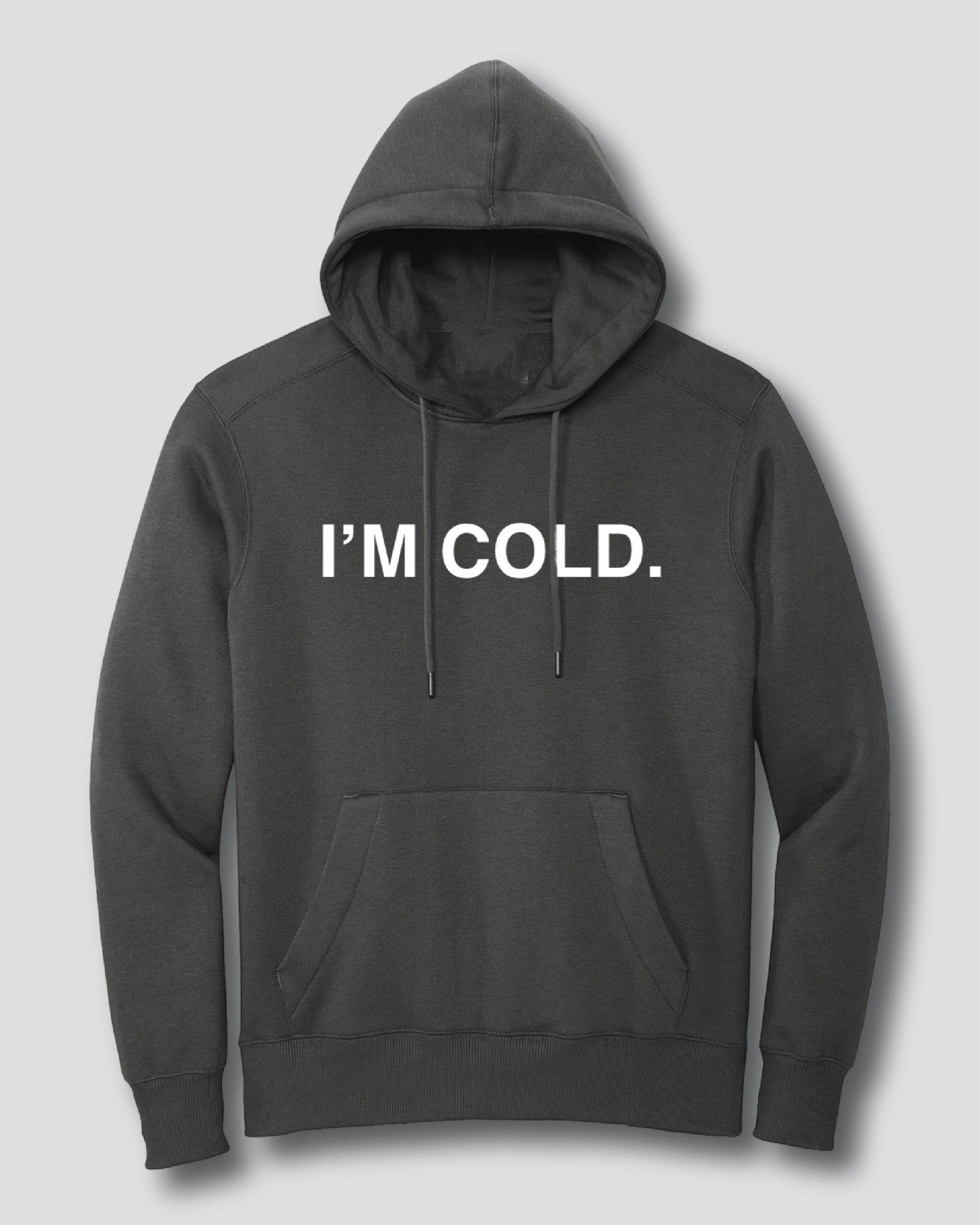 OBVIOUS SHIRTS Merch I'M Cold Hoodie Best Gifts For Father - Thriftgiftshop