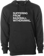 OBVIOUS SHIRTS Merch Suffering From Baseball Withdrawal Hoodie Present For Him - Thriftgiftshop