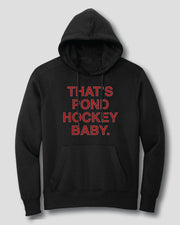 OBVIOUS SHIRTS Merch That's Pond Hockey Baby Hoodie Best Gifts For Hockey Lovers - Thriftgiftshop