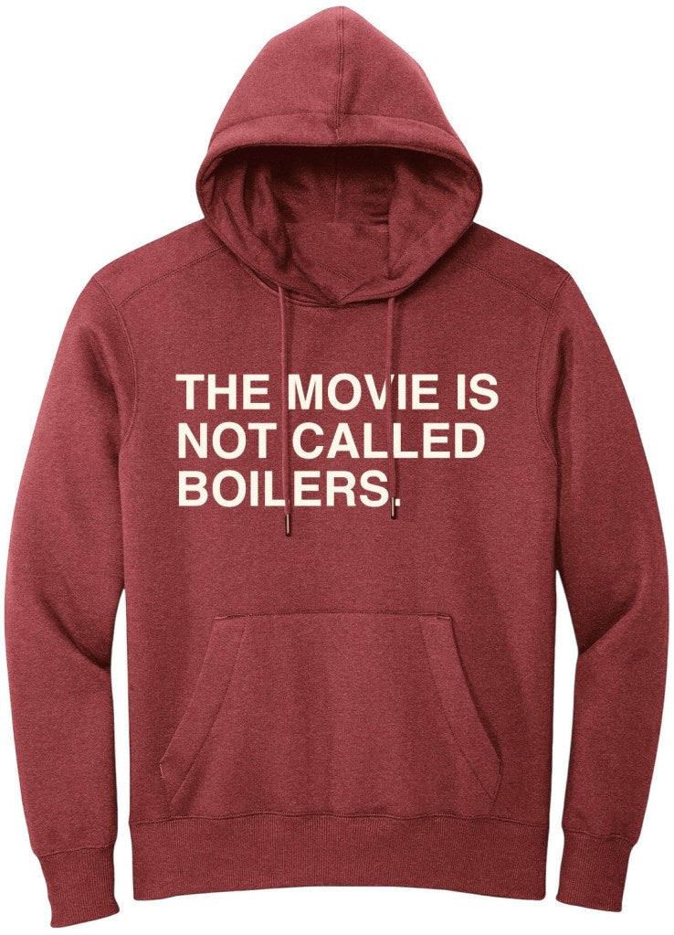 OBVIOUS SHIRTS Merch The Movie Is Not Called Boilers Hoodie Gifts For Father - Thriftgiftshop