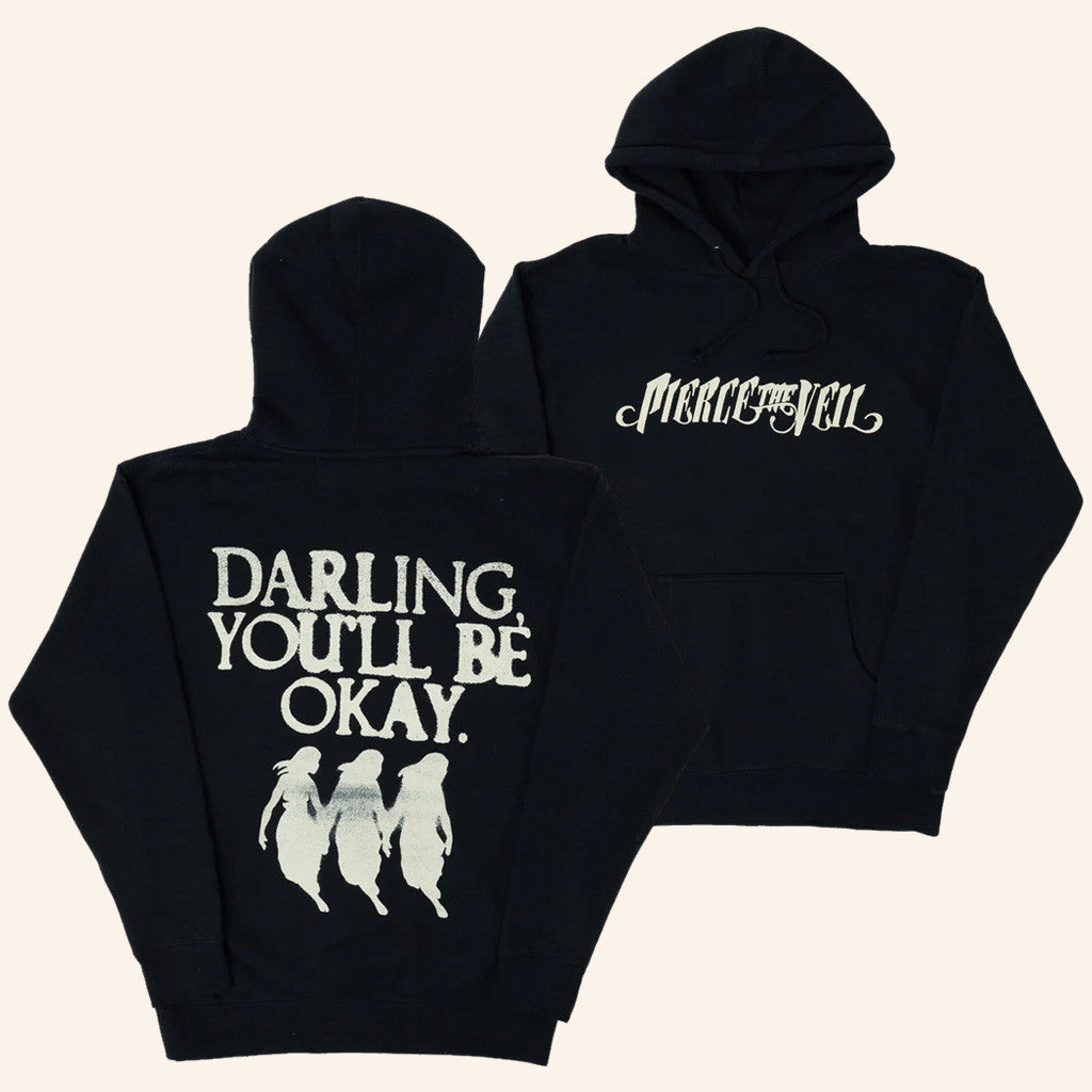 Pierce The Veil Merch Darling You'll Be Okay Hoodie Best Gifts For Boyfriend - Thriftgiftshop