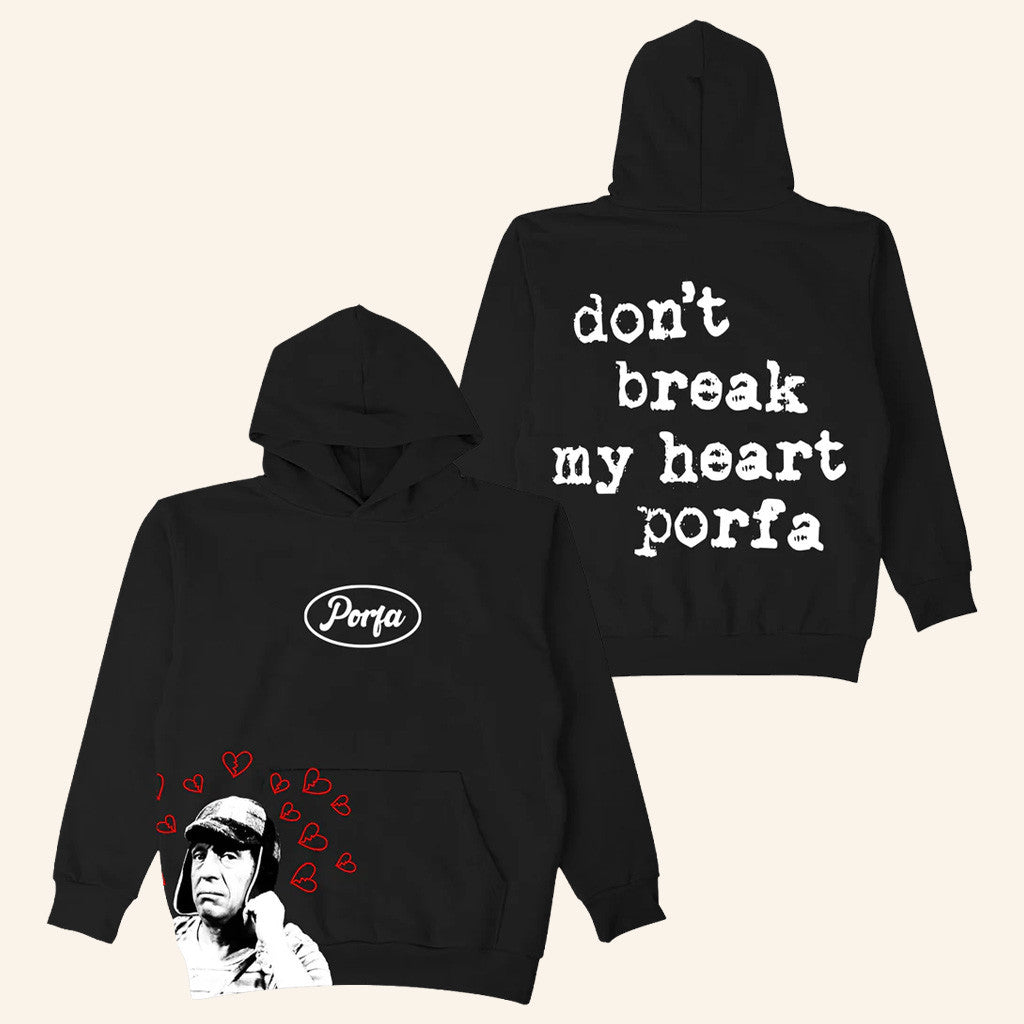 Porfa Merch Don't Break My Heart Porfa Hoodie Christmas Gifts For Girlfriend - Thriftgiftshop