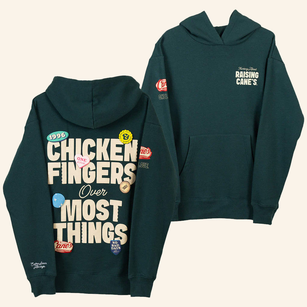 Raising Canes Merch Chicken Fingers Over Most Things Hoodie Best Gifts For Sister - Thriftgiftshop