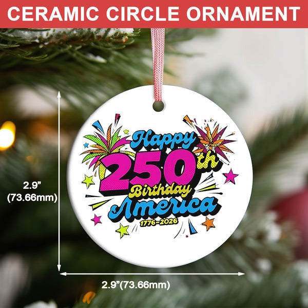 Thriftgiftshop 250 Years USA Anniversary Ceramic Ornament Happy 250th Birthday America Patriotic Gifts