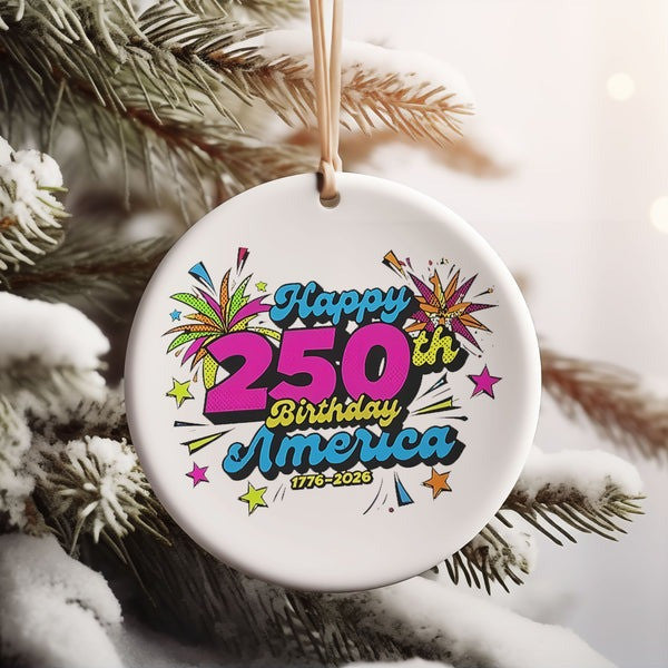 Thriftgiftshop 250 Years USA Anniversary Ceramic Ornament Happy 250th Birthday America Patriotic Gifts