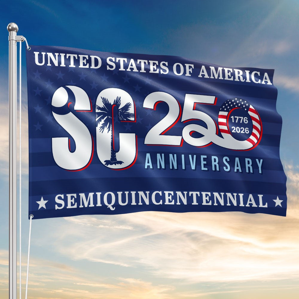 SC 250th Anniversary Flag USA Semiquincentennial Patriotic Present For Your Brother