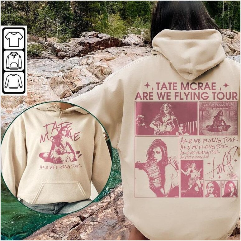 Tate Mcrae Are We Flying Tour Music Hoodie 2 Sides Hoodie, Vintage 90S Y2K Hoodie Gifts For Her - Thriftgiftshop