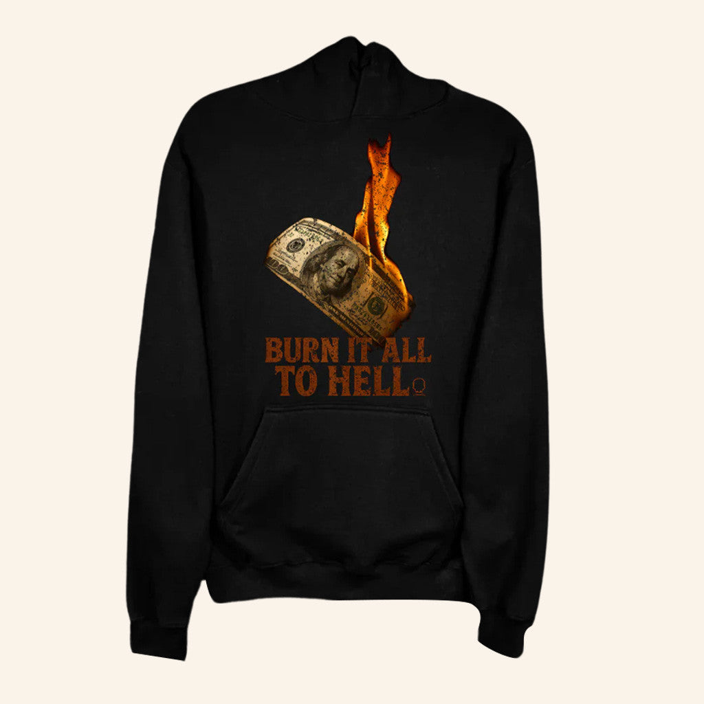 The Drive Clothing Merch Burn It All To Hell Hoodie Christmas Gift Ideas For Dad - Thriftgiftshop