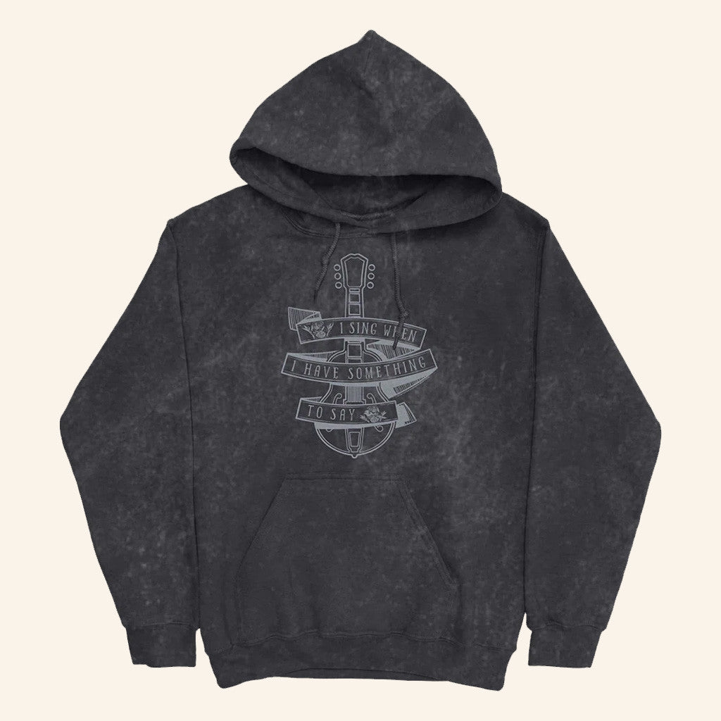 The Hunger Games Merch I Sing When I Have Something To Say Distressed Hoodie Gifts For Him - Thriftgiftshop