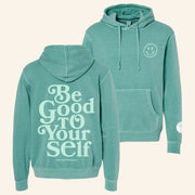 Theo Von Merch Be Good To Yourself Hoodie Gift Ideas For Her - Thriftgiftshop