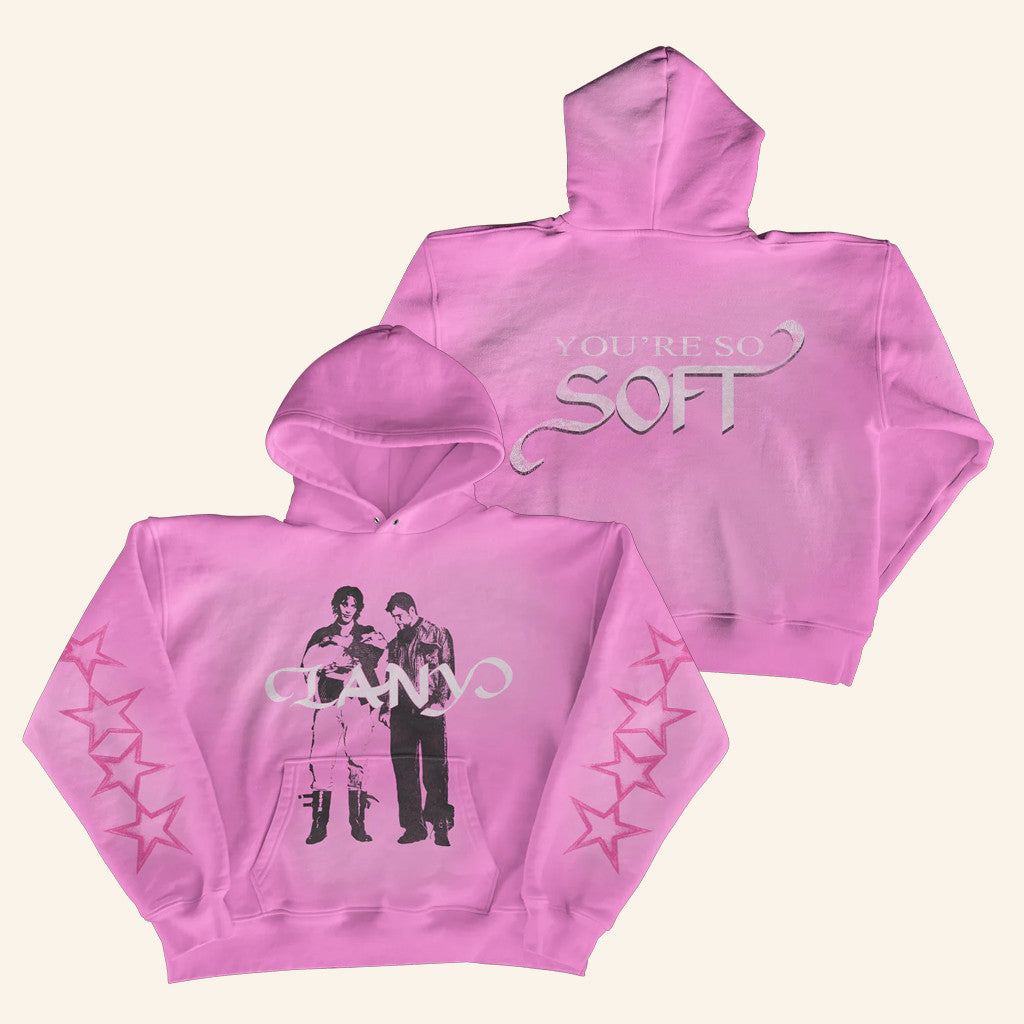 This Is Lany Merch You're So Soft Hoodie Best Gifts For Girlfriend - Thriftgiftshop