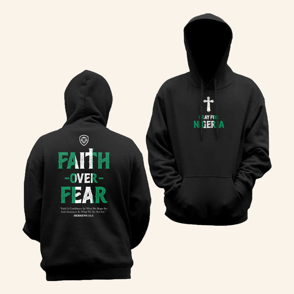 Valuetainment Merch Faith Over Fear Pray For Nigeria Black Hoodie Christmas Gifts For Boyfriend - Thriftgiftshop