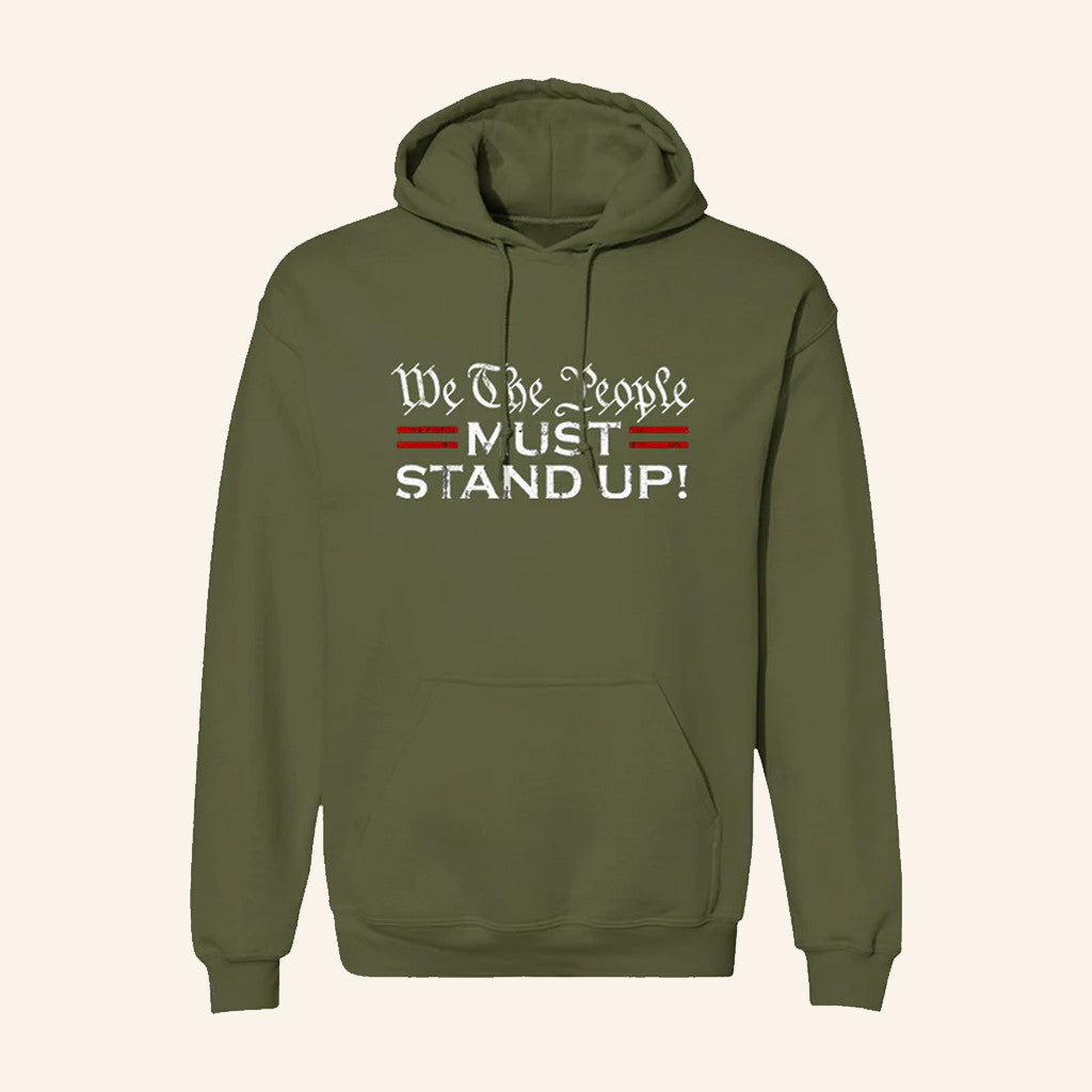 We The People Must Stand Up Hoodie Activism Apparel Gifts Ideas For Friends - Thriftgiftshop