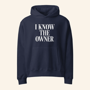 When You Know The Owner Merch I Know The Owner Hoodie Gifts Ideas For Friends - Thriftgiftshop