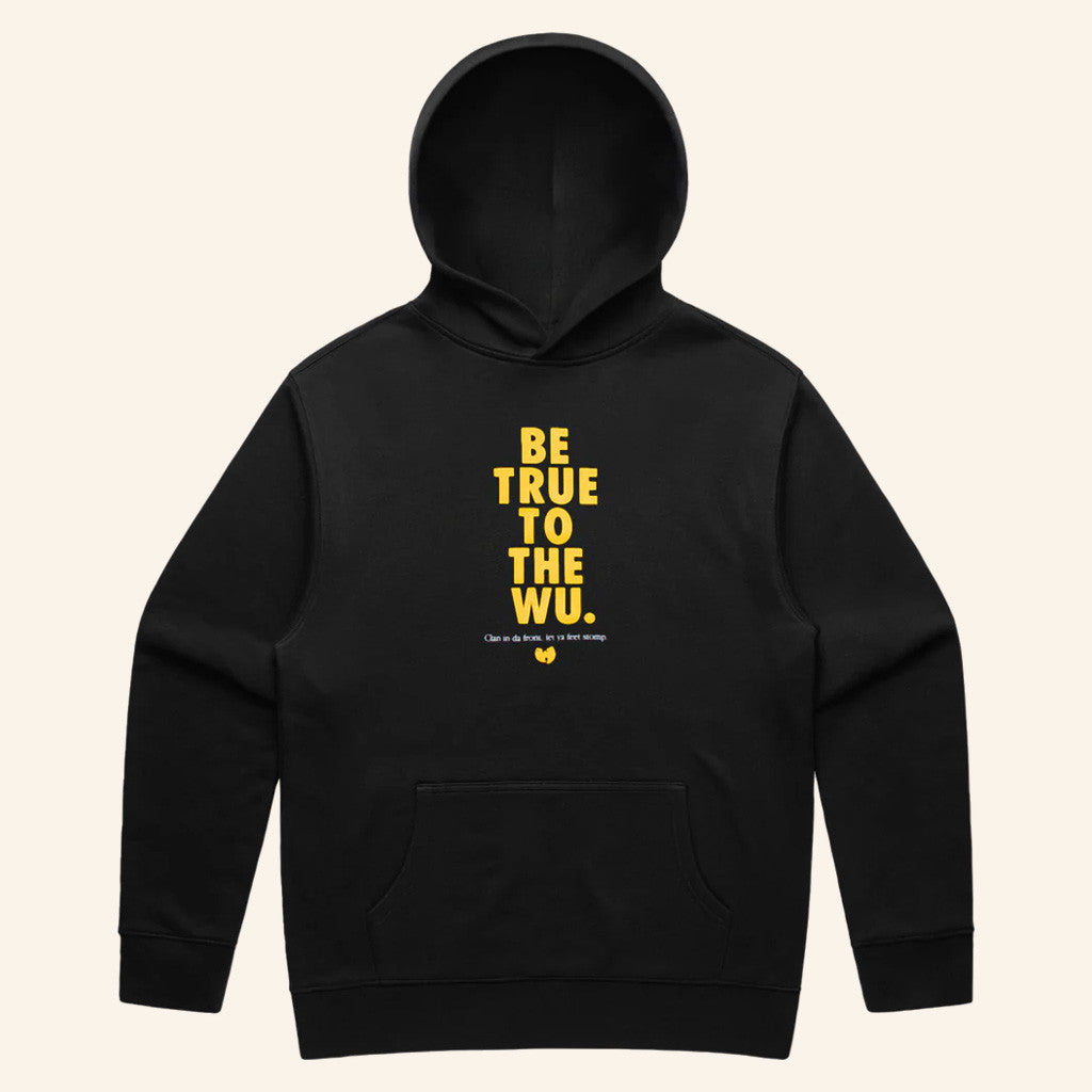 Wu Tang Merch Be True To The Wu Hoodie Christmas Gifts For Wu Tang Fans - Thriftgiftshop