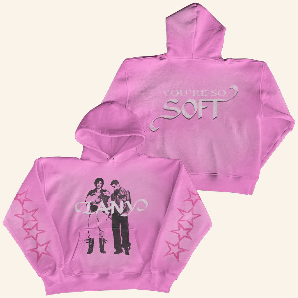 You're So Soft Hoodie - Thriftgiftshop